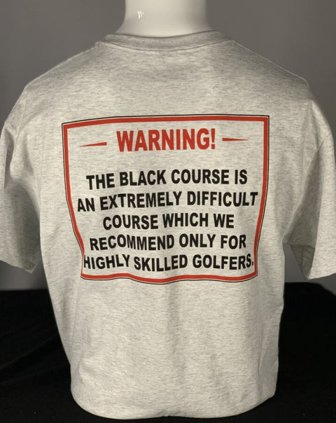 Bethpage Black Warning Sign displayed on back of light gray short sleeve tee