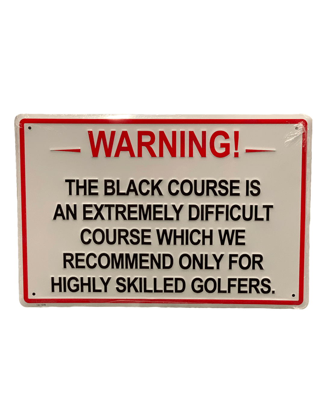 Bethpage Black Metal Warning Sign - Bethpage Black Pro Shop